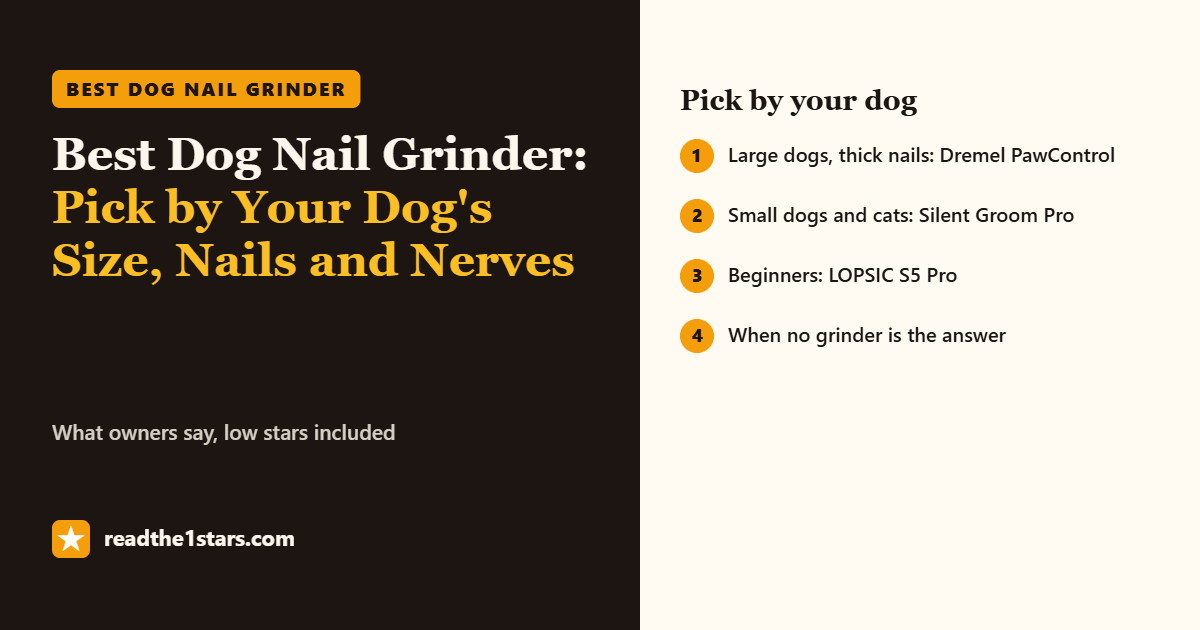 Best dog nail grinder: pick by your dog's size, nails and nerves
